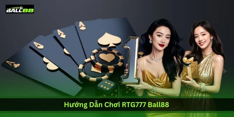 Hướng Dẫn Chơi RTG777 Ball88: Cách Săn Jackpot RTG Siêu Lợi Nhuận 1 huong dan choi rtg777 ball88